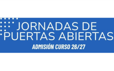JORNADAS PUERTAS ABIERTAS – ADMISIÓN CURSO 2026/2027